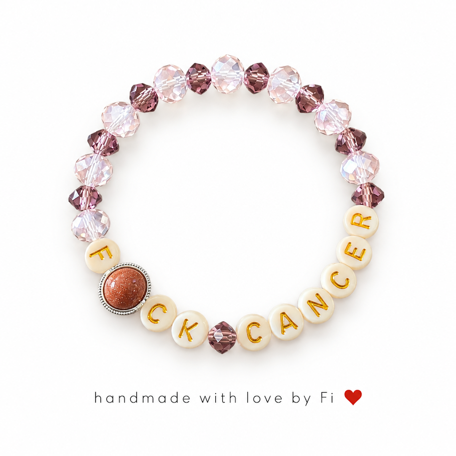 Handmade F*ck Cancer bracelet with pink crystal and gold letter beads